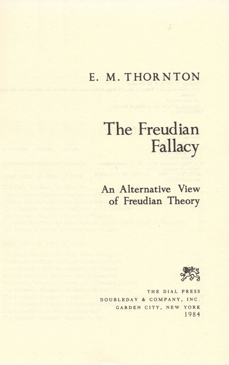 Image for Freudian Fallacy: An Alternative View of Freudian Theory Freudian Fallacy: An Alternative View of Freudian Theory