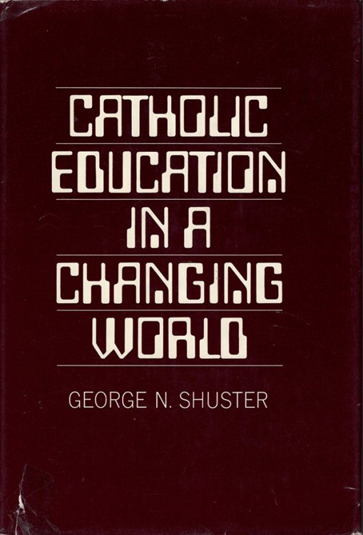 Image for Catholic Education in a Changing World Catholic Education in a Changing World
