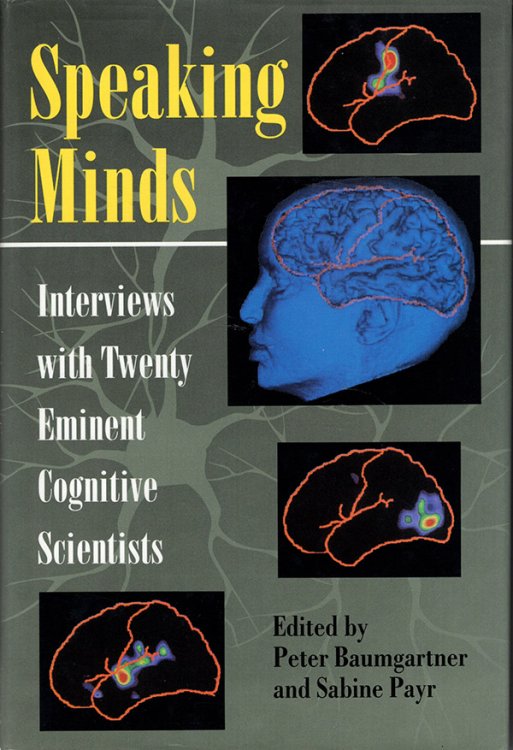 Image for Speaking Minds Interviews With Twenty Eminent Cognitive Scientists Speaking Minds Interviews With Twenty Eminent Cognitive Scientists