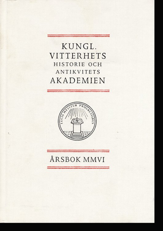 Image for Kungl. Vitterhets Historie och Antikvitetsakademien Arsbok 2006 Kungl. Vitterhets Historie och Antikvitetsakademien Arsbok 2006