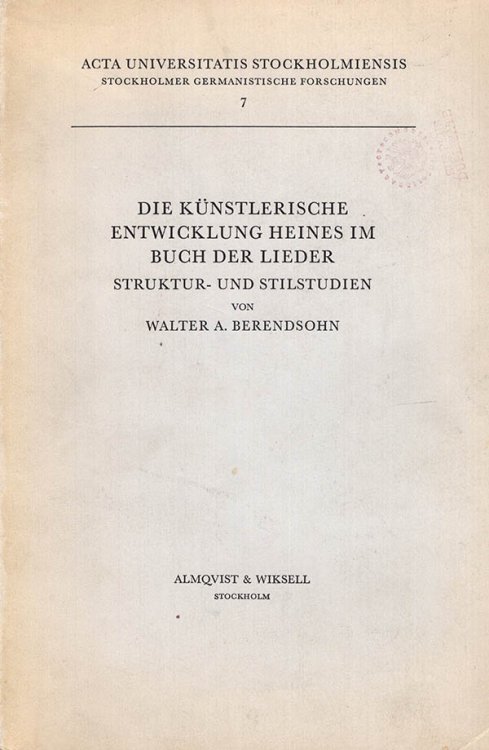 Image for Die Kunstlerische Entwicklung Heines im Buch der Lieder Struktur- Und Stilstudien Die Kunstlerische Entwicklung Heines im Buch der Lieder Struktur- Und Stilstudien