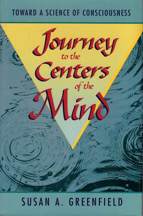 Image for Journey to the Centers of the Mind: Toward a Science of Consciousness Journey to the Centers of the Mind: Toward a Science of Consciousness