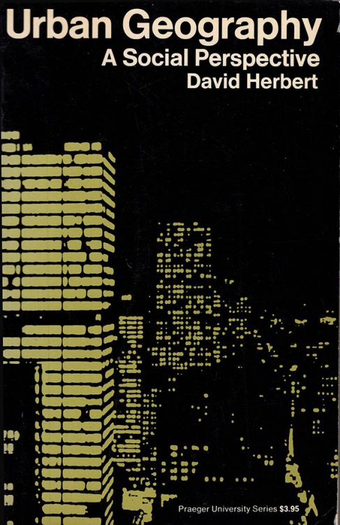 Image for Urban Geography: A Social Perspective Urban Geography: A Social Perspective