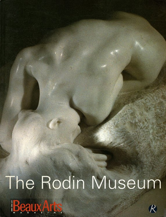 Image for The Rodin Museum (Beaux Arts Magazine) The Rodin Museum (Beaux Arts Magazine)