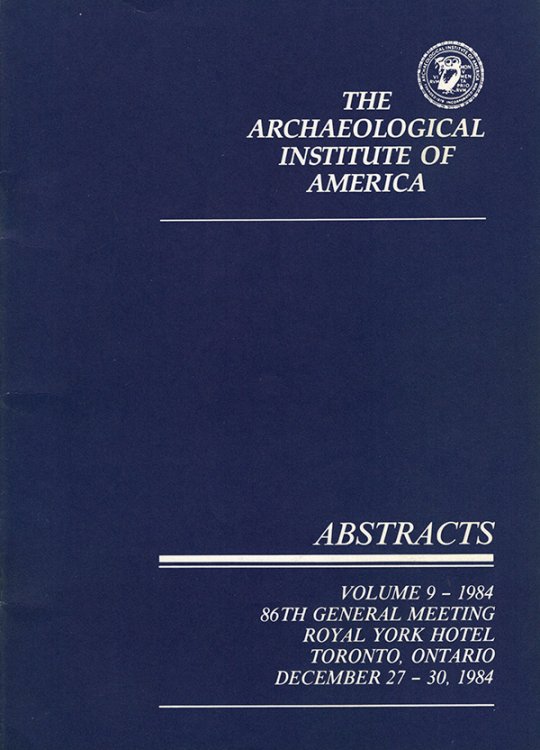 Image for Abstracts: 86th General Meeting of the Archaeological Institute of America (Volume 9-1984) Abstracts: 86th General Meeting of the Archaeological Institute of America (Volume 9-1984)