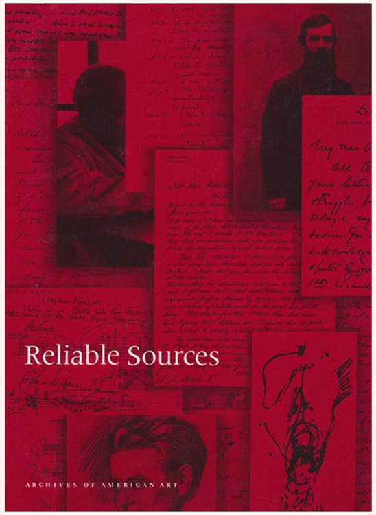 Image for From Reliable Sources: An exhibition of letters, photographs, and other documents from the collections of the Archives of American Art, Smithsonian Institution. From Reliable Sources: An exhibition of letters, photographs, and other documents from the collections of the Archives of American Art, Smithsonian Institution.