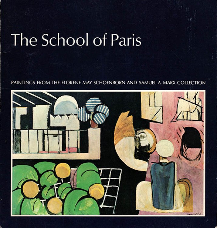 Image for The School of Paris: Paintings from the Florence May Schoenborn and Samuel A. Marx Collection The School of Paris: Paintings from the Florence May Schoenborn and Samuel A. Marx Collection