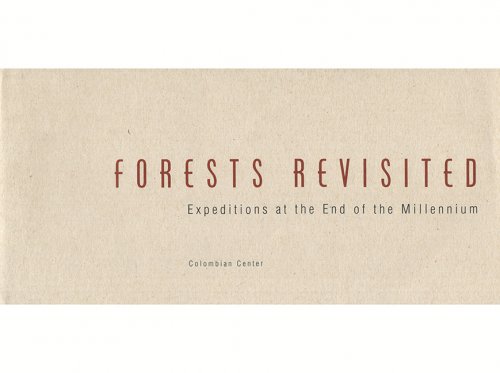 Image for Forests Revisited: Expeditions at the End of the Millennium Forests Revisited: Expeditions at the End of the Millennium