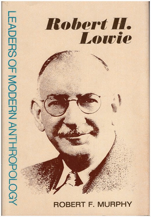 Image for Robert H. Lowie (Leaders of Modern Anthropology) Robert H. Lowie (Leaders of Modern Anthropology)