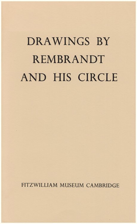Rembrandt and His Circle (Fitzwilliam Museum, 1966)
