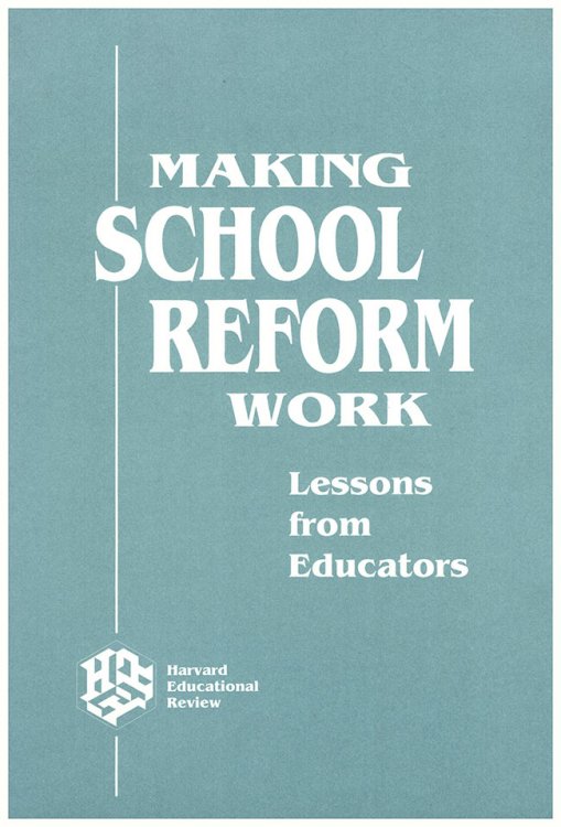 Image for Making School Reform Work: Lessons From Educators Making School Reform Work: Lessons From Educators