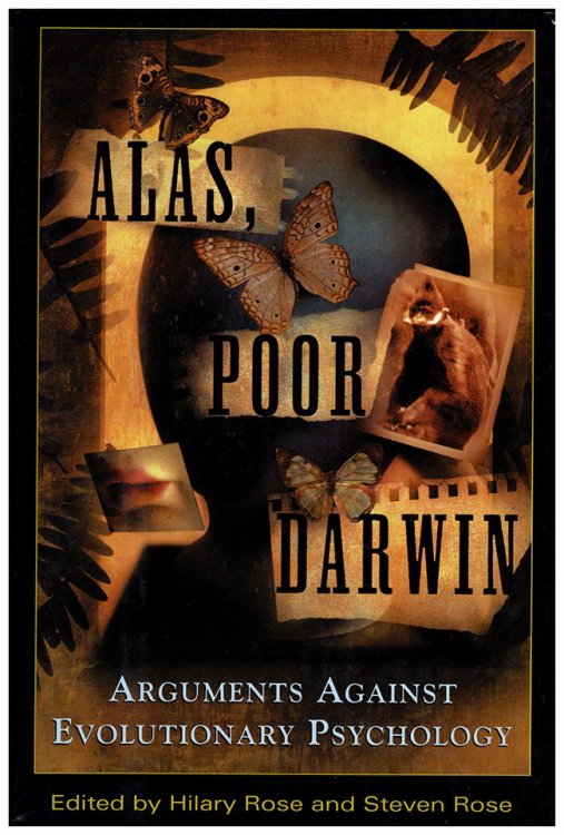 Image for Alas, Poor Darwin: Arguments Against Evolutionary Psychology Alas, Poor Darwin: Arguments Against Evolutionary Psychology