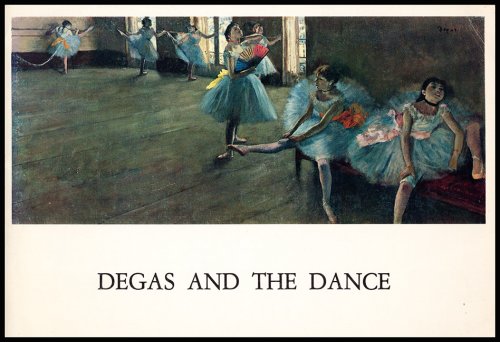 Image for Degas and the Dance (April 5-May 27, 1979, Smith College Museum of Art) Degas and the Dance (April 5-May 27, 1979, Smith College Museum of Art)