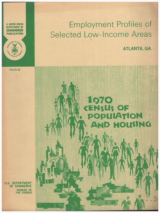 Image for Employment Profiles of Selected Low-Income Areas: Atlanta, GA: 1970 Census of Population and Housing Employment Profiles of Selected Low-Income Areas: Atlanta, GA: 1970 Census of Population and Housing
