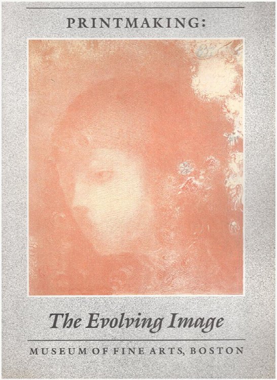 Printmaking: The Evolving Image