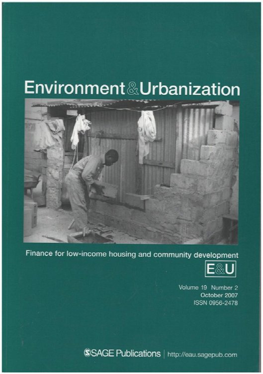 Image for Environment and Urbanization: Finance for Low-income Housing and Community Development (October 2007, Volume 19, Number 2) Environment and Urbanization: Finance for Low-income Housing and Community Development (October 2007, Volume 19, Number 2)