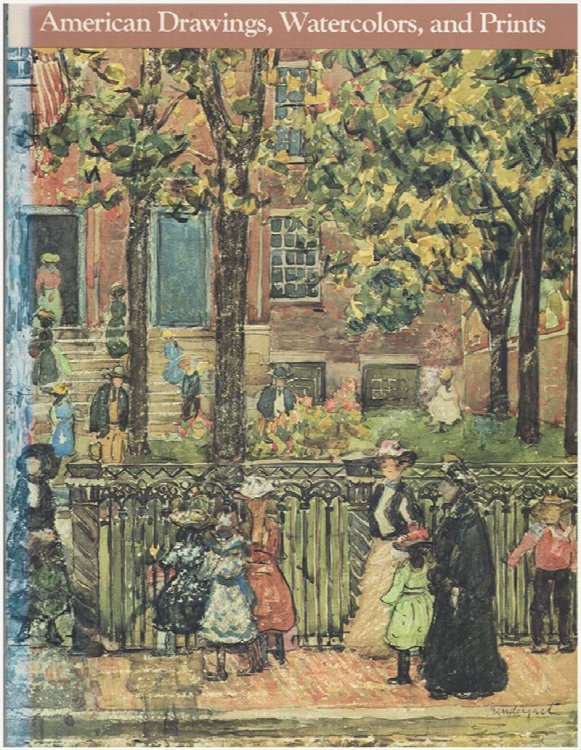 Image for American Drawings, Watercolors, and Prints American Drawings, Watercolors, and Prints