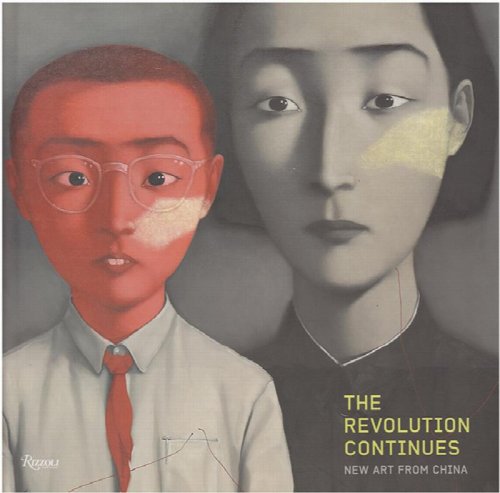Image for The Revolution Continues: New Art From China The Revolution Continues: New Art From China