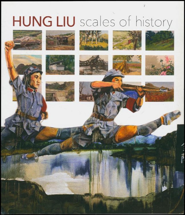 Image for Hung Liu: Scales of History Hung Liu: Scales of History