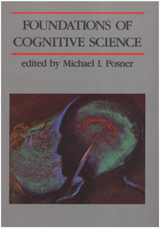 The Foundations of Cognitive Science