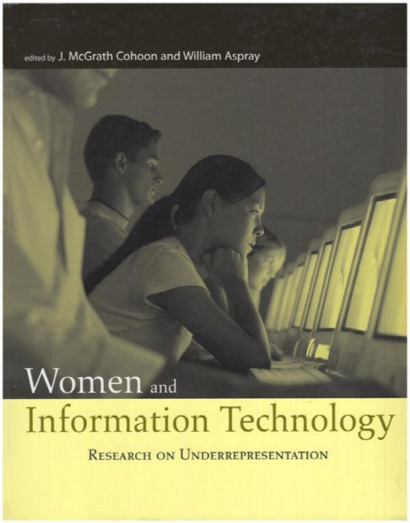 Image for Women and Information Technology: Research on Underrepresentation Women and Information Technology: Research on Underrepresentation
