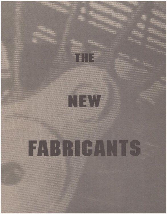 The New Fabricants (June 8-July 21, 1990, Richard Green Gallery)