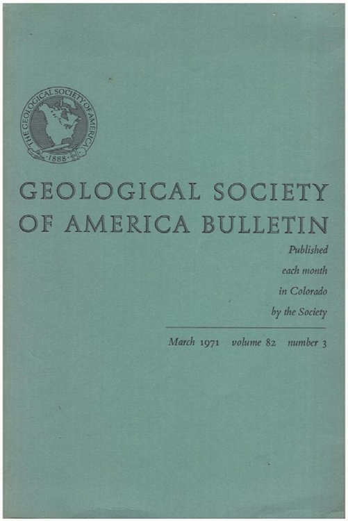 Image for Geological Society of America Bulletin (Volume 82, March 1971, No. 3) Geological Society of America Bulletin (Volume 82, March 1971, No. 3)