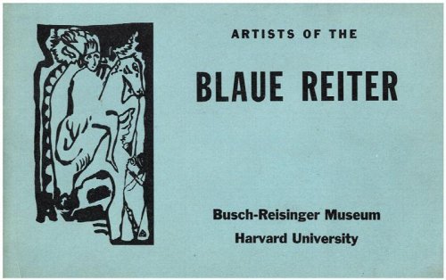 Image for Artists of the Blaue Reiter: Exhibition of Painting and Graphic Works (January 21-February 24, 1955) Artists of the Blaue Reiter: Exhibition of Painting and Graphic Works (January 21-February 24, 1955)