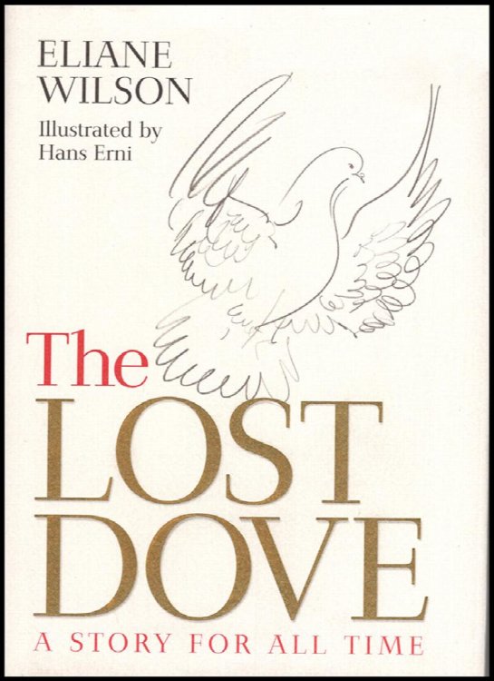 Image for The Lost Dove: A Story for all Time The Lost Dove: A Story for all Time