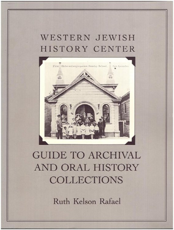 Image for Western Jewish History Center: Guide to Archival and Oral History Collections Western Jewish History Center: Guide to Archival and Oral History Collections