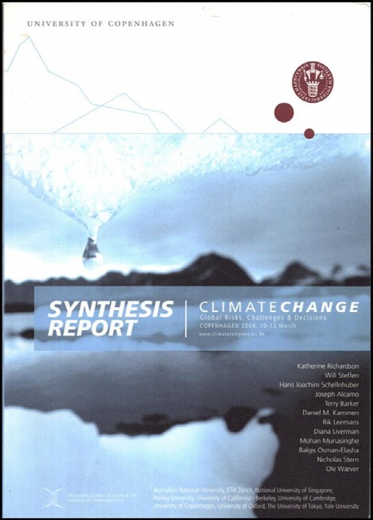 Synthesis Report: Climate Change, Global Risks, Challenges and Decisions (Copenhagen 2009, 10-12 March)