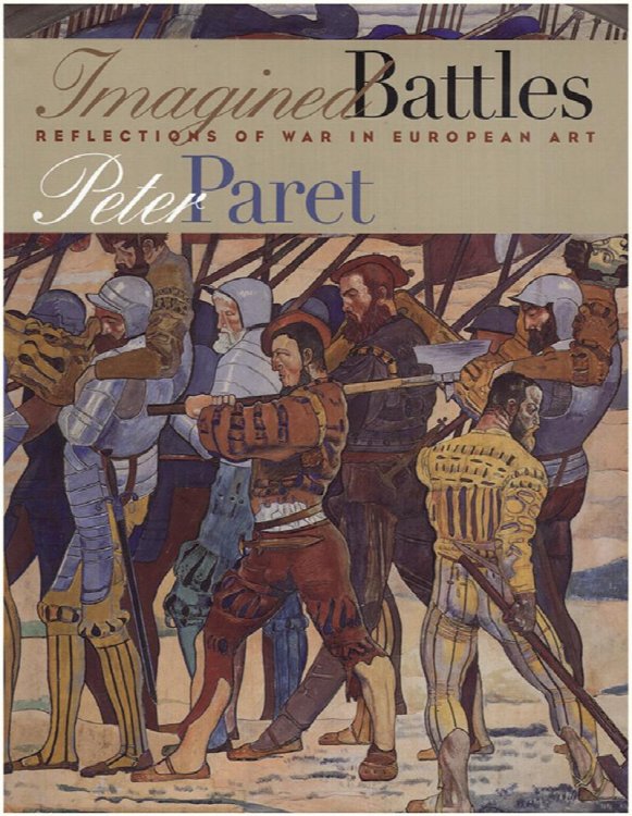 Image for Imagined Battles: Reflections of War in European Art Imagined Battles: Reflections of War in European Art