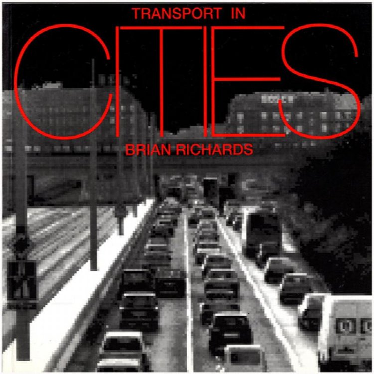 Image for Transport in Cities Transport in Cities