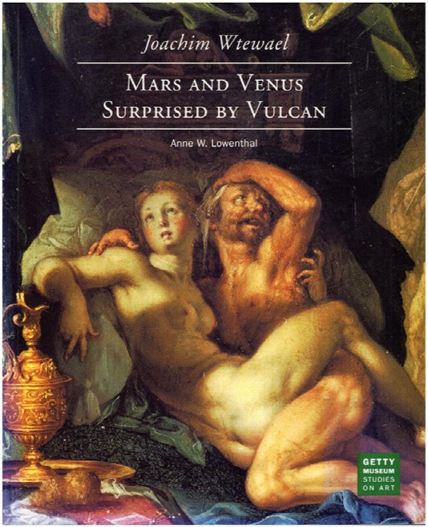 Image for Joachim Wtewael: Mars and Venus Surprised b Vulcan Joachim Wtewael: Mars and Venus Surprised b Vulcan