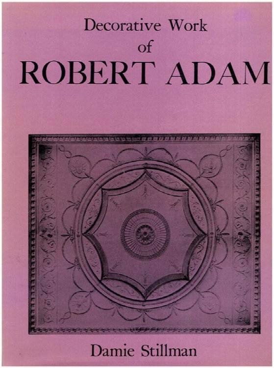Decorative Work of Robert Adam