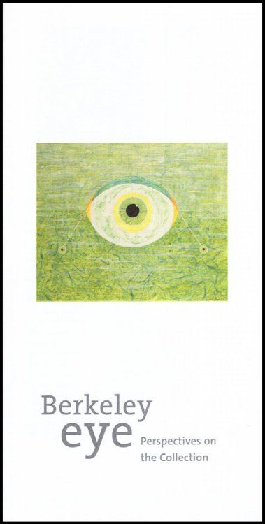 Image for Berkeley Eye: Perspectives on the Collection and Museum Program Guide Berkeley Eye: Perspectives on the Collection and Museum Program Guide
