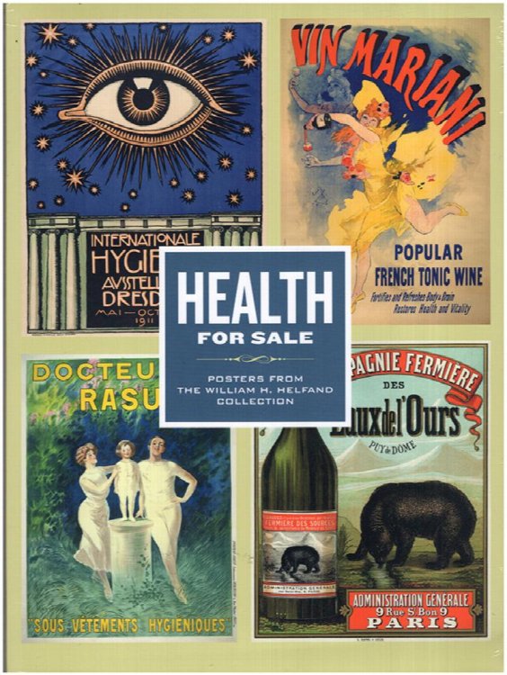 Image for Health for Sale: Posters from the William H. Helfand Collection Health for Sale: Posters from the William H. Helfand Collection