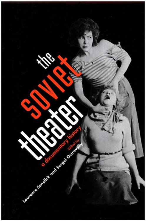 Image for Soviet Theater: A Documentary History Soviet Theater: A Documentary History