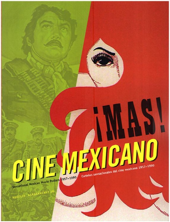 Image for Mas Cine Mexicano / More Mexican Films: Sensational Mexican Movie Posters 1957-1990 (Bilingual Edition) Mas Cine Mexicano / More Mexican Films: Sensational Mexican Movie Posters 1957-1990 (Bilingual Edition)