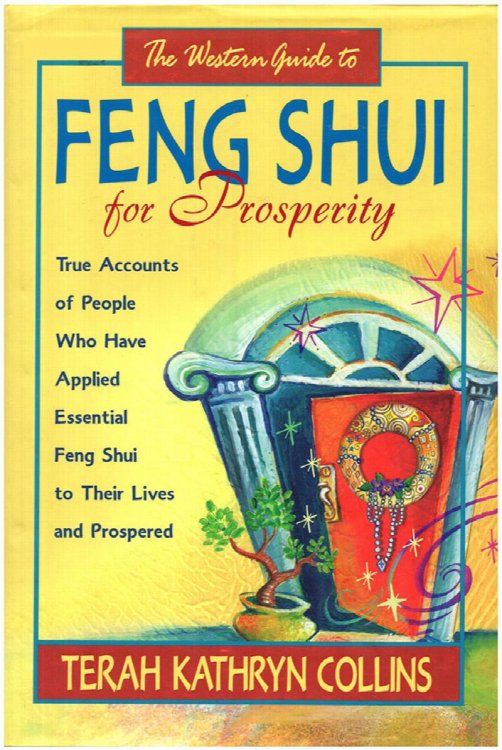 Image for A Western Guide to Feng Shui for Prosperity A Western Guide to Feng Shui for Prosperity