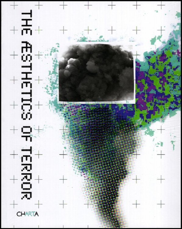Image for The Aesthetics of Terror The Aesthetics of Terror