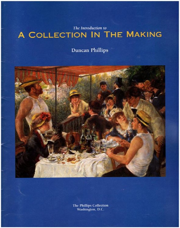 Image for The Introduction to A Collection in the Making: Duncan Phillips The Introduction to A Collection in the Making: Duncan Phillips
