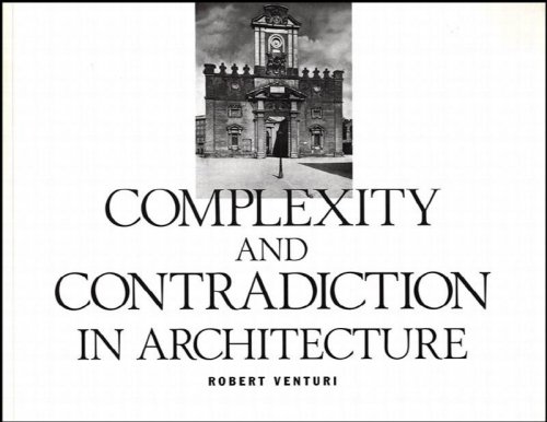 Complexity and Contradiction in Architecture