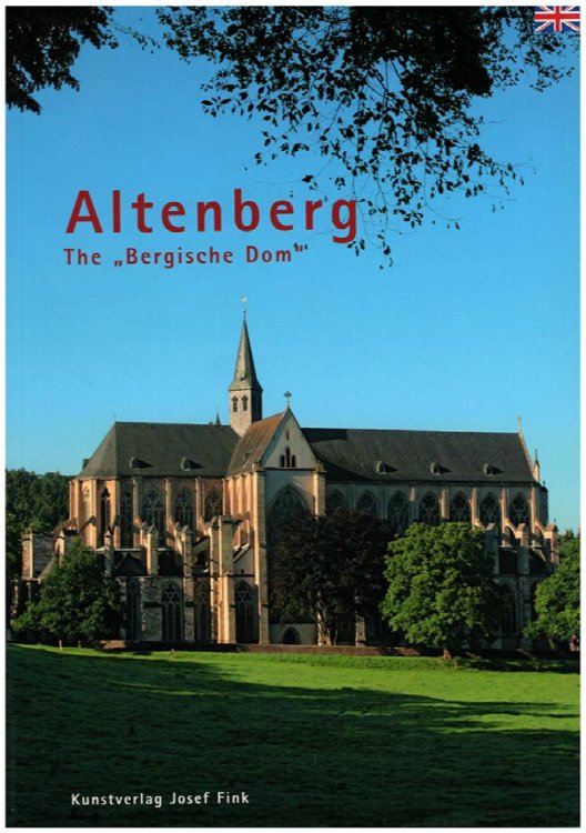 Image for Altenberg: der Bergische Dom Altenberg: der Bergische Dom