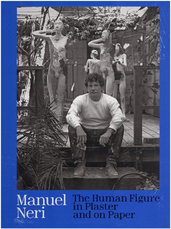 Image for Manuel Neri: The Human Figure in Plaster and on Paper Manuel Neri: The Human Figure in Plaster and on Paper