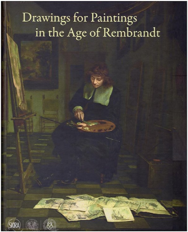 Image for Drawings for Paintings in the Age of Rembrandt Drawings for Paintings in the Age of Rembrandt