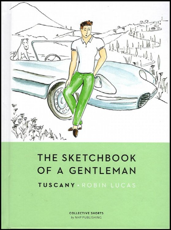 Image for The Sketchbook of a Gentleman: Tuscany The Sketchbook of a Gentleman: Tuscany