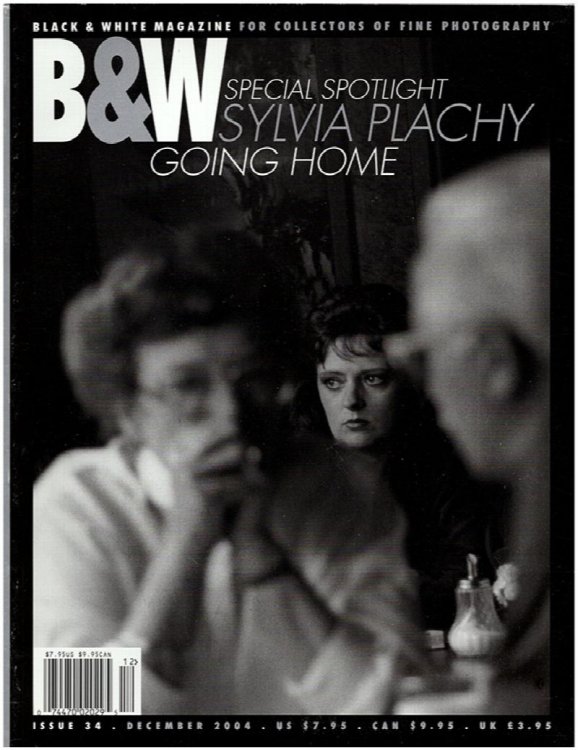 Image for Black and White Magazine: Special Spotlight, Sylvia Plachy, Going Home (Issue 34, December 2004) Black and White Magazine: Special Spotlight, Sylvia Plachy, Going Home (Issue 34, December 2004)