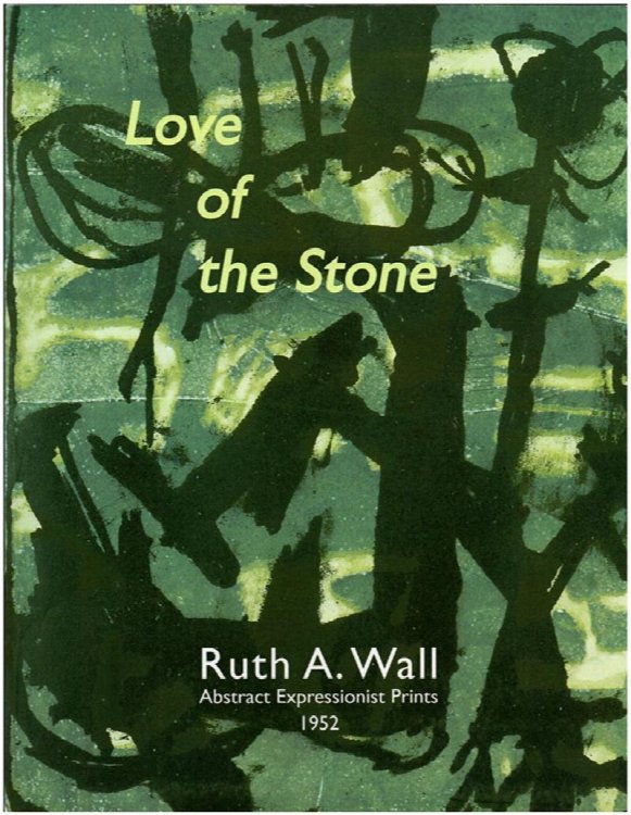 Image for Love of the Stone: Abstract Expressionist Prints 1952 Love of the Stone: Abstract Expressionist Prints 1952