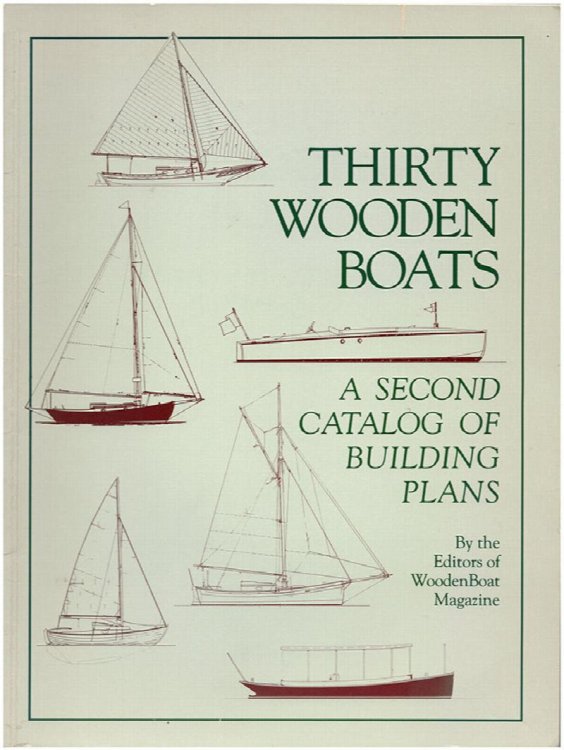 Image for Thirty Wooden Boats: A Second Catalog of Building Plans Thirty Wooden Boats: A Second Catalog of Building Plans